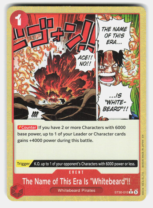 THE NAME OF THIS ERA IS "WHITEBEARD"!! (PARALLEL) ST30-015 FOIL - ONE PIECE - NM0