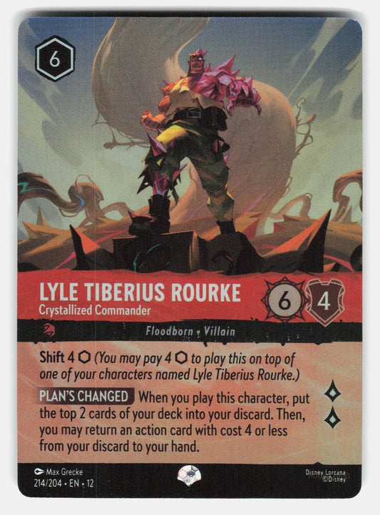 LYLE TIBERIUS ROURKE - CRYSTALLIZED COMMANDER (EPIC) 214/204 HOLO - LORCANA - NM0